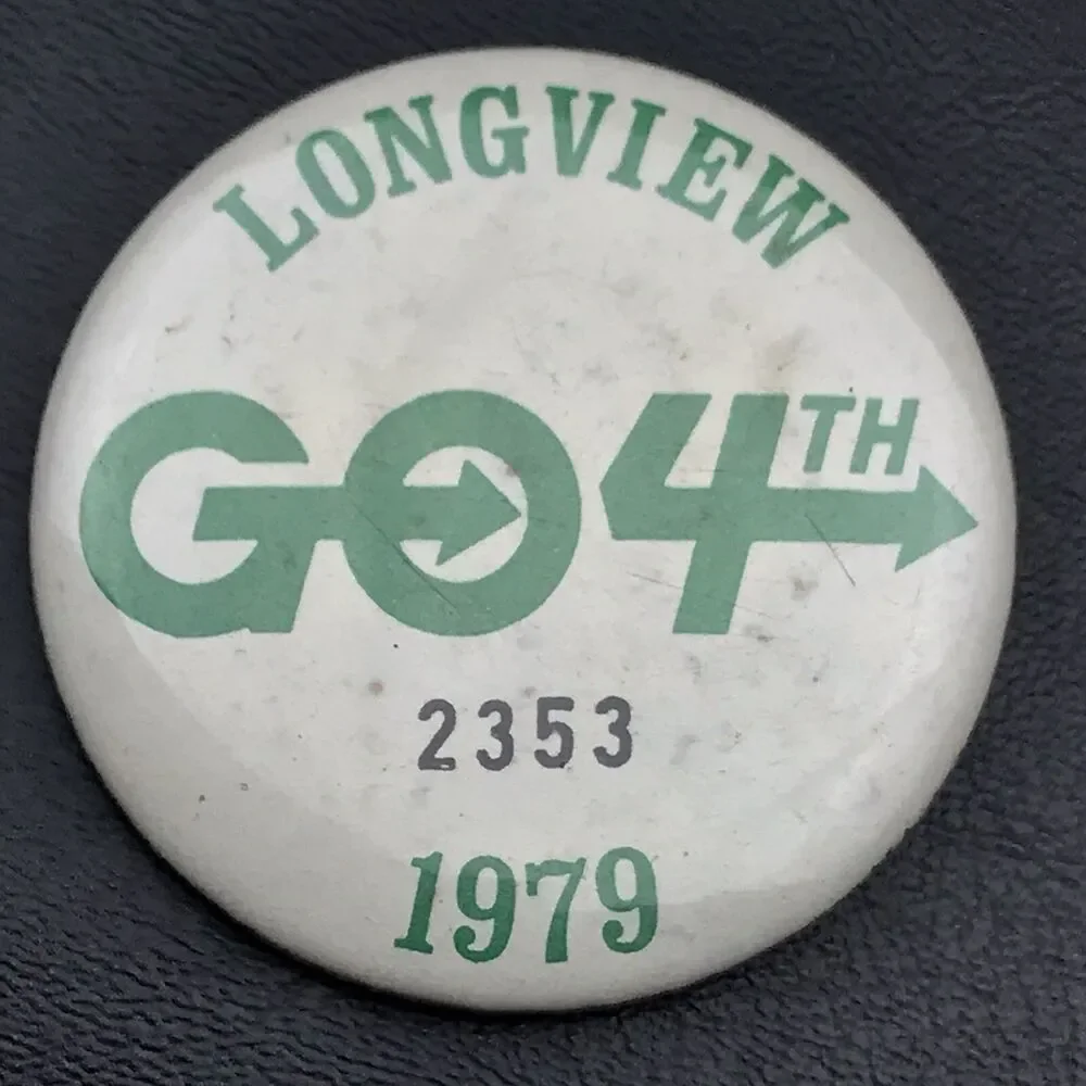 Longview Go 4th 1979 Pin Button Vintage Numbered Vendor Badge Festival
